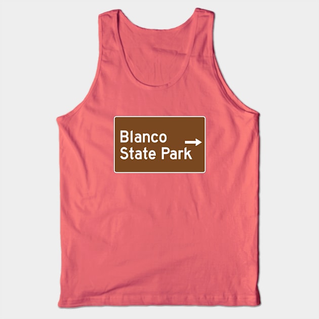 Blanco State Park - Texas Brown Highway Traffice Recreation Sign Tank Top by Go With Tammy